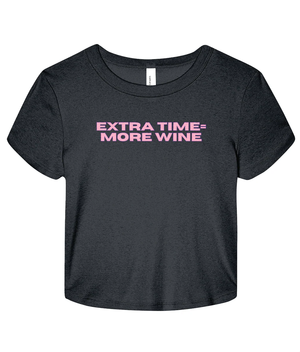Extra Time = More Wine Micro Rib Baby T-shirt - Image 5