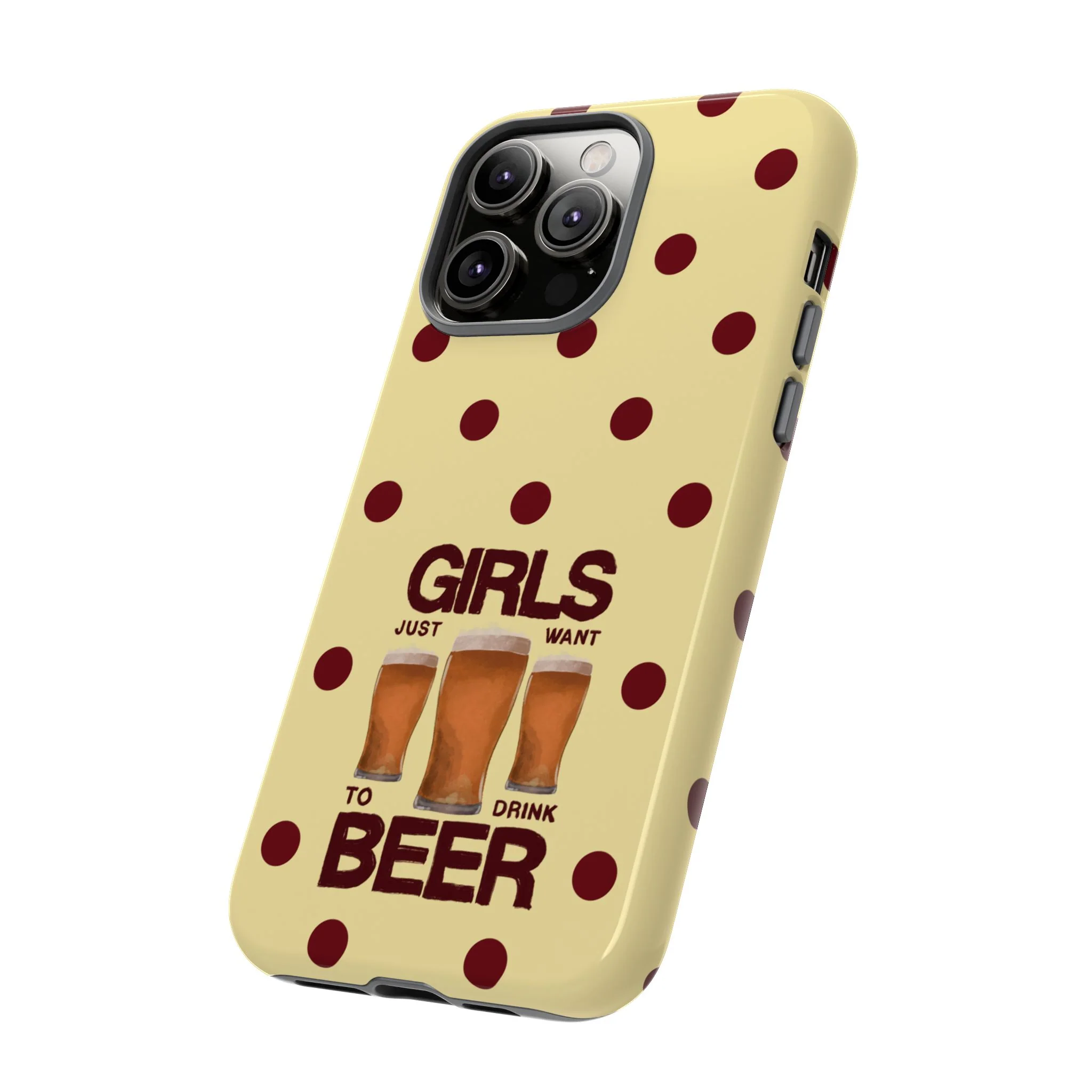 Girls Just Want to Drink Beer iPhone Case - Image 127