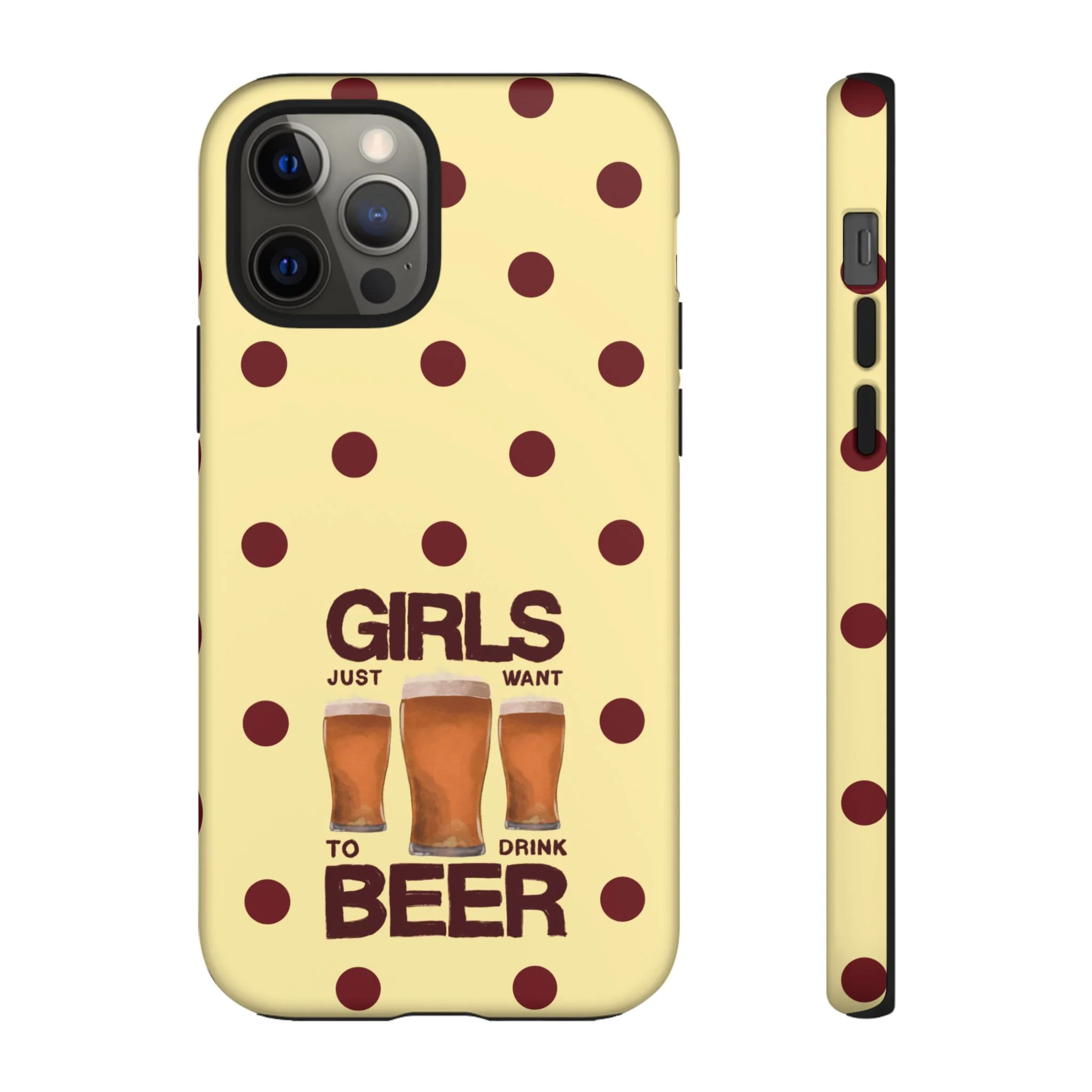 Girls Just Want to Drink Beer iPhone Case - Image 14