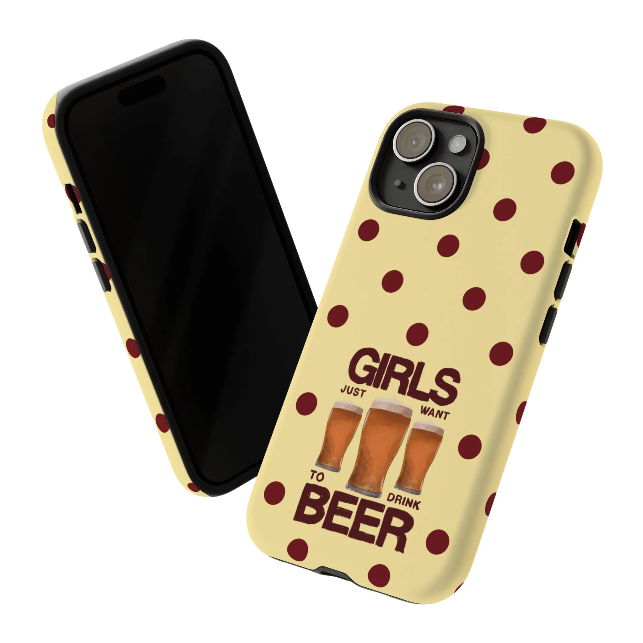 Girls Just Want to Drink Beer iPhone Case - Image 153