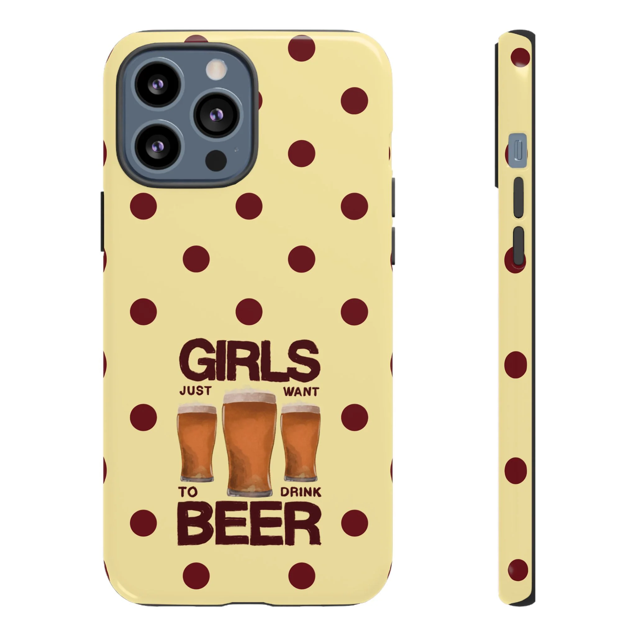 Girls Just Want to Drink Beer iPhone Case - Image 23