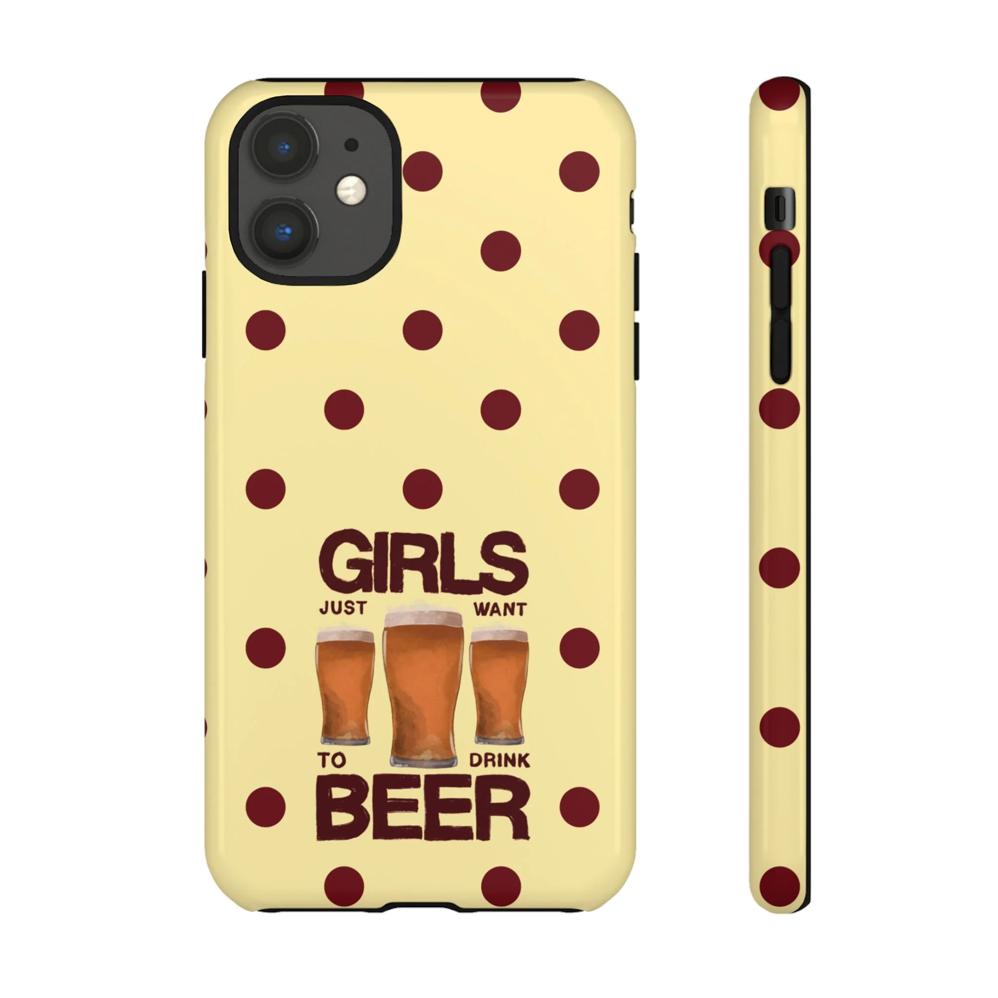 Girls Just Want to Drink Beer iPhone Case - Image 3