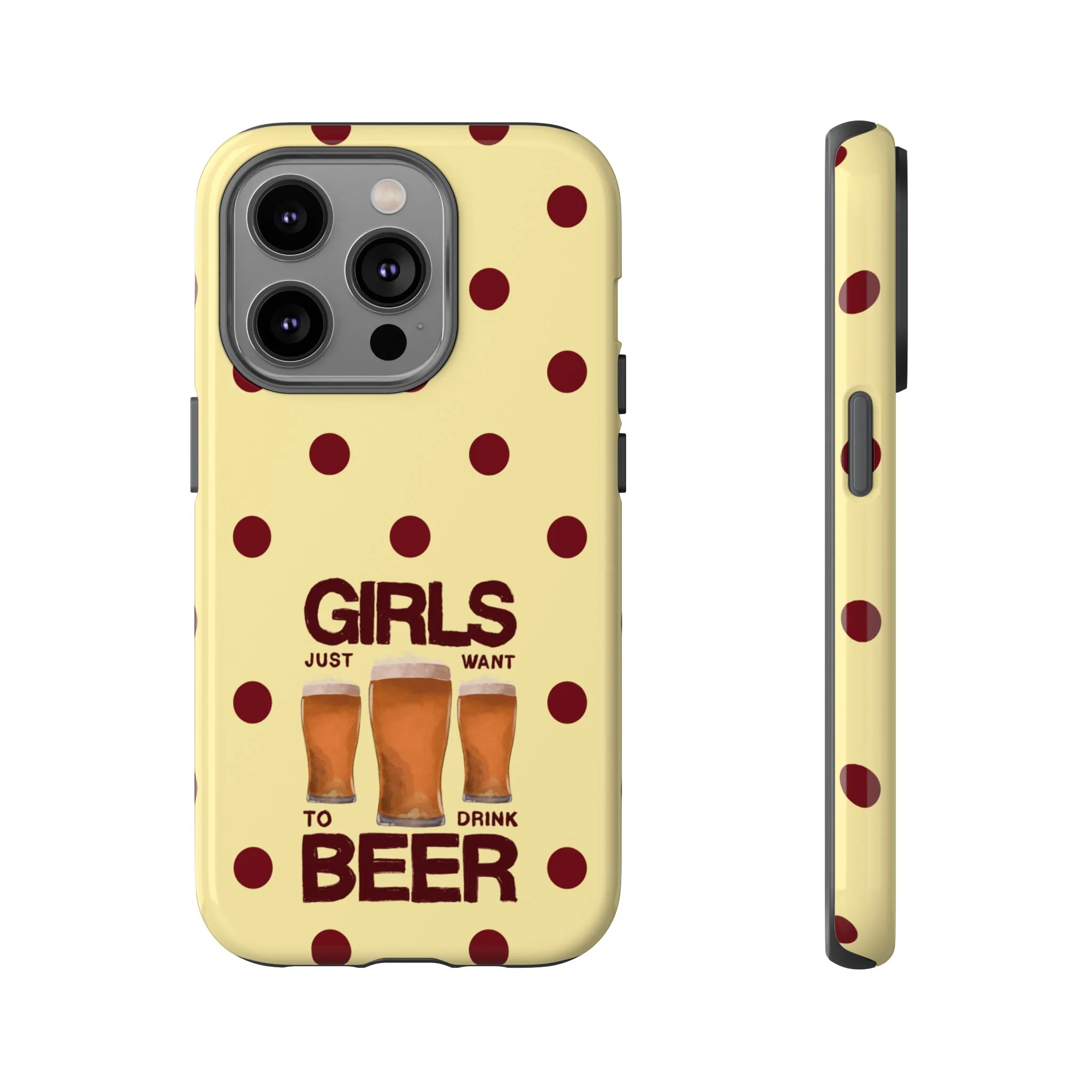 Girls Just Want to Drink Beer iPhone Case - Image 35