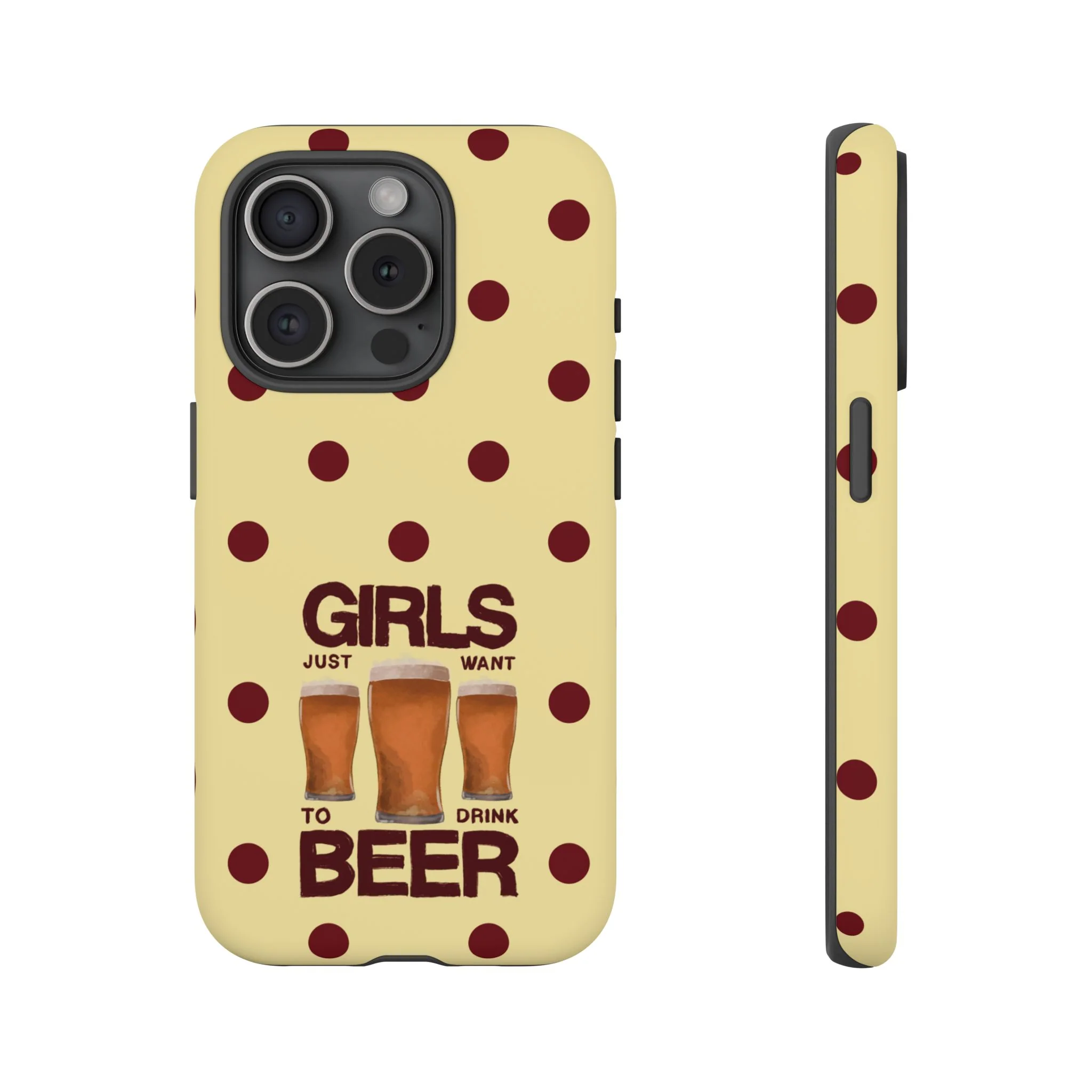 Girls Just Want to Drink Beer iPhone Case - Image 52