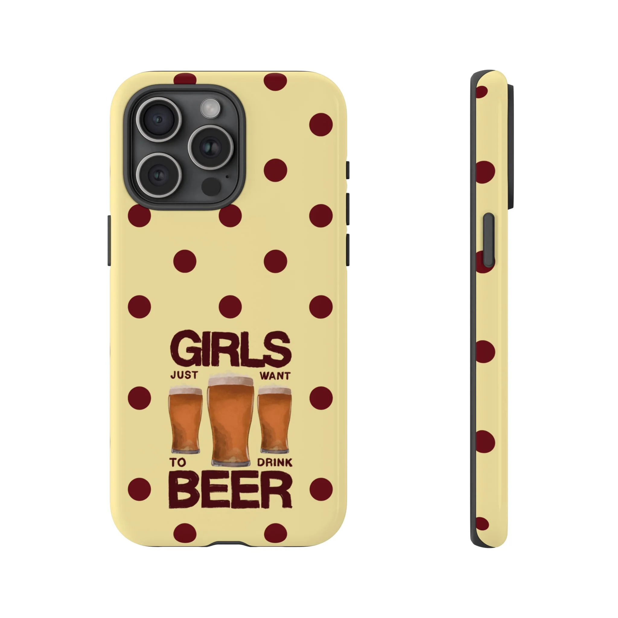 Girls Just Want to Drink Beer iPhone Case - Image 53