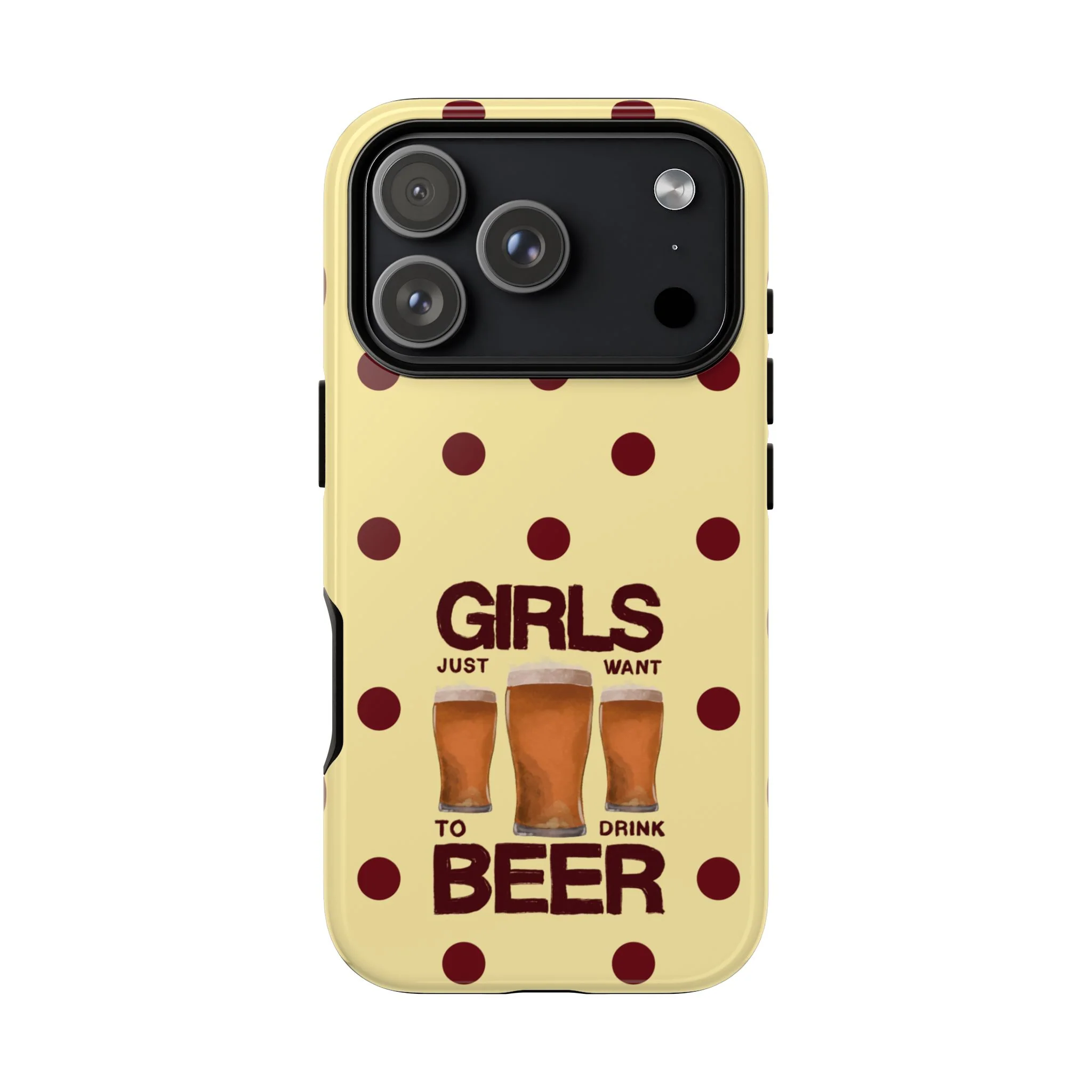Girls Just Want to Drink Beer iPhone Case - Image 89