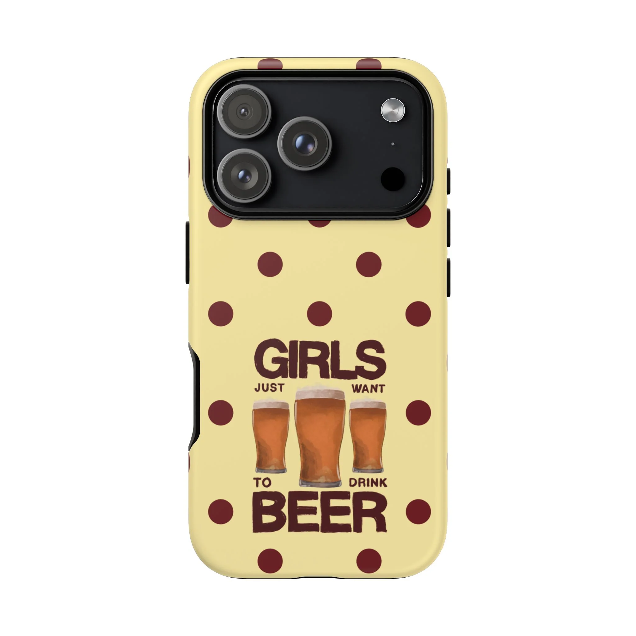 Girls Just Want to Drink Beer iPhone Case - Image 90
