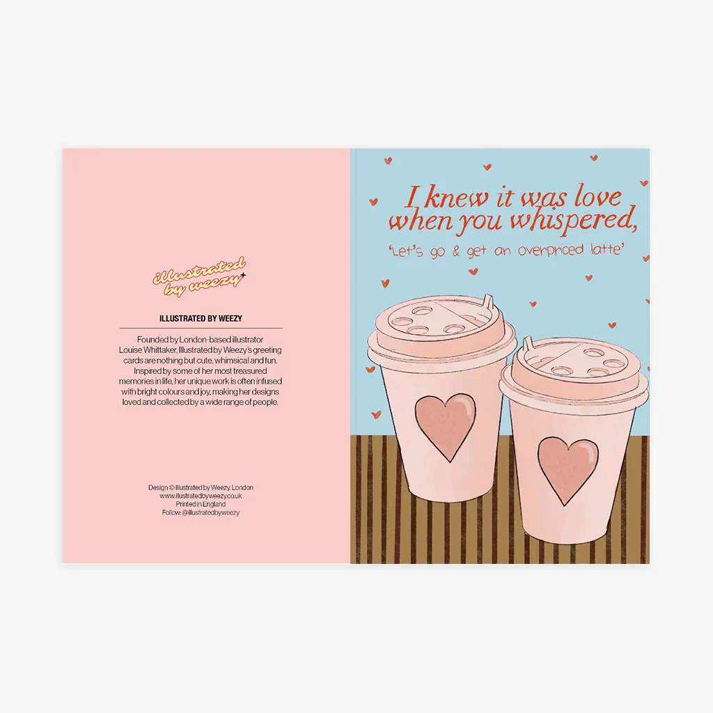 I Knew It Was Love When You Whispered 'Let's Go Get An Overpriced Latte' Valentines Card - Image 3