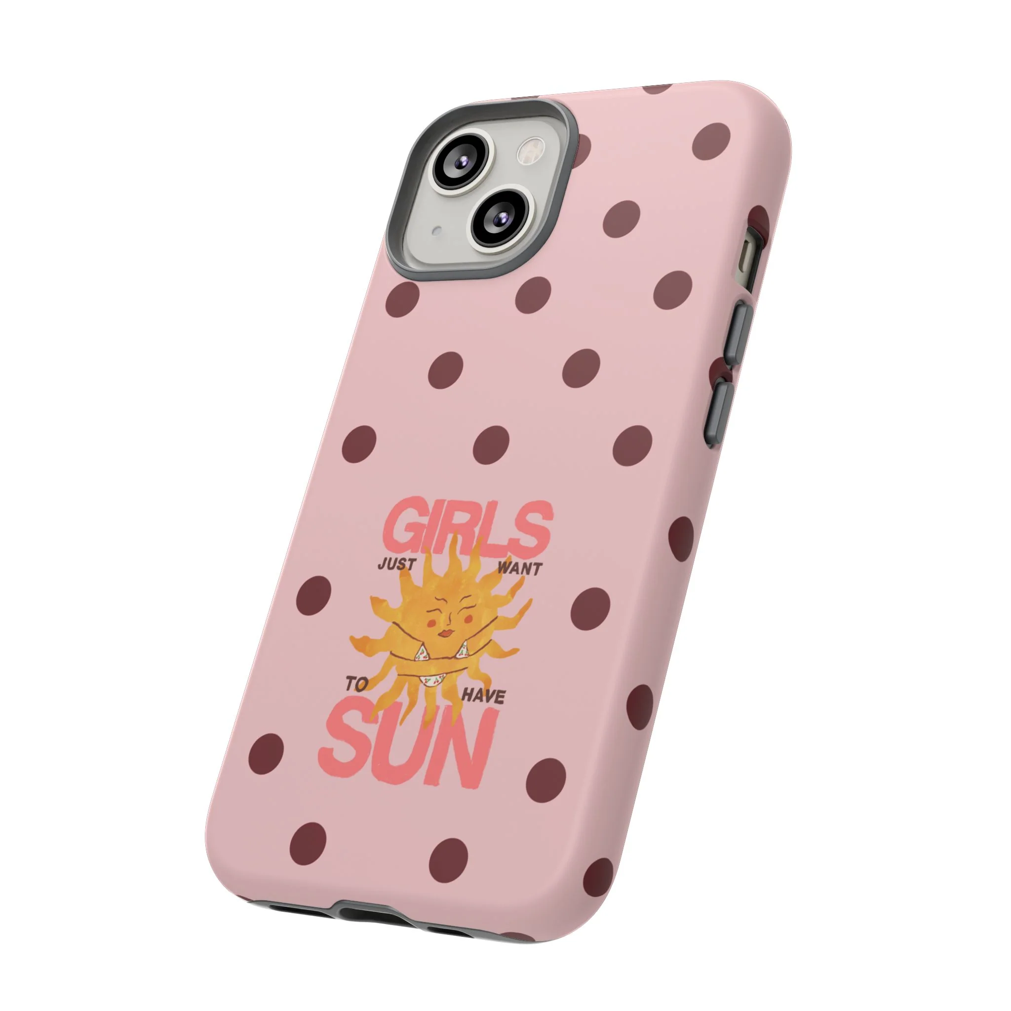 Girls Just Want to Have Sun Phone Case - Image 112