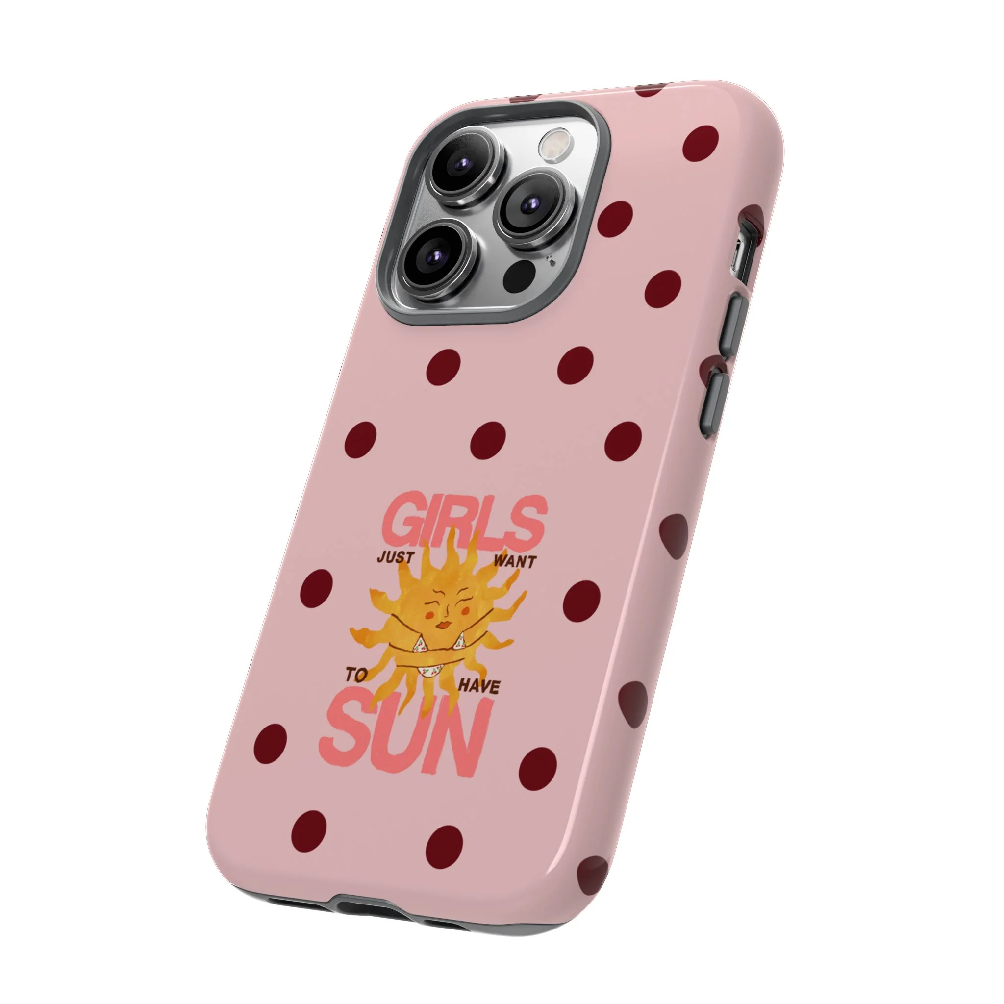 Girls Just Want to Have Sun Phone Case - Image 115
