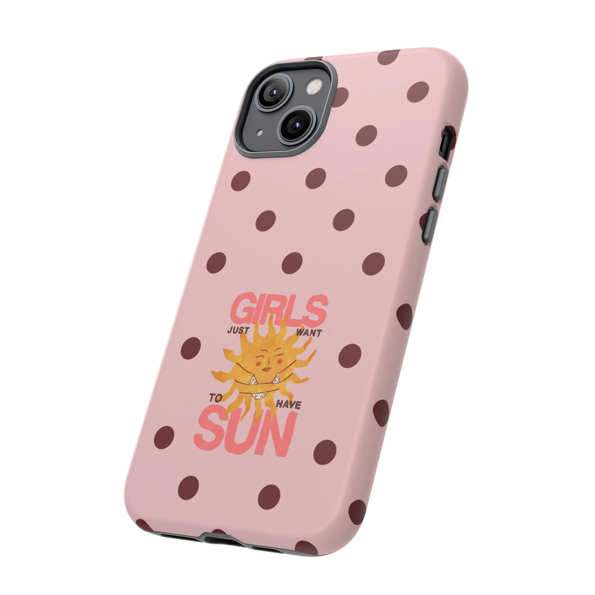 Girls Just Want to Have Sun Phone Case - Image 124