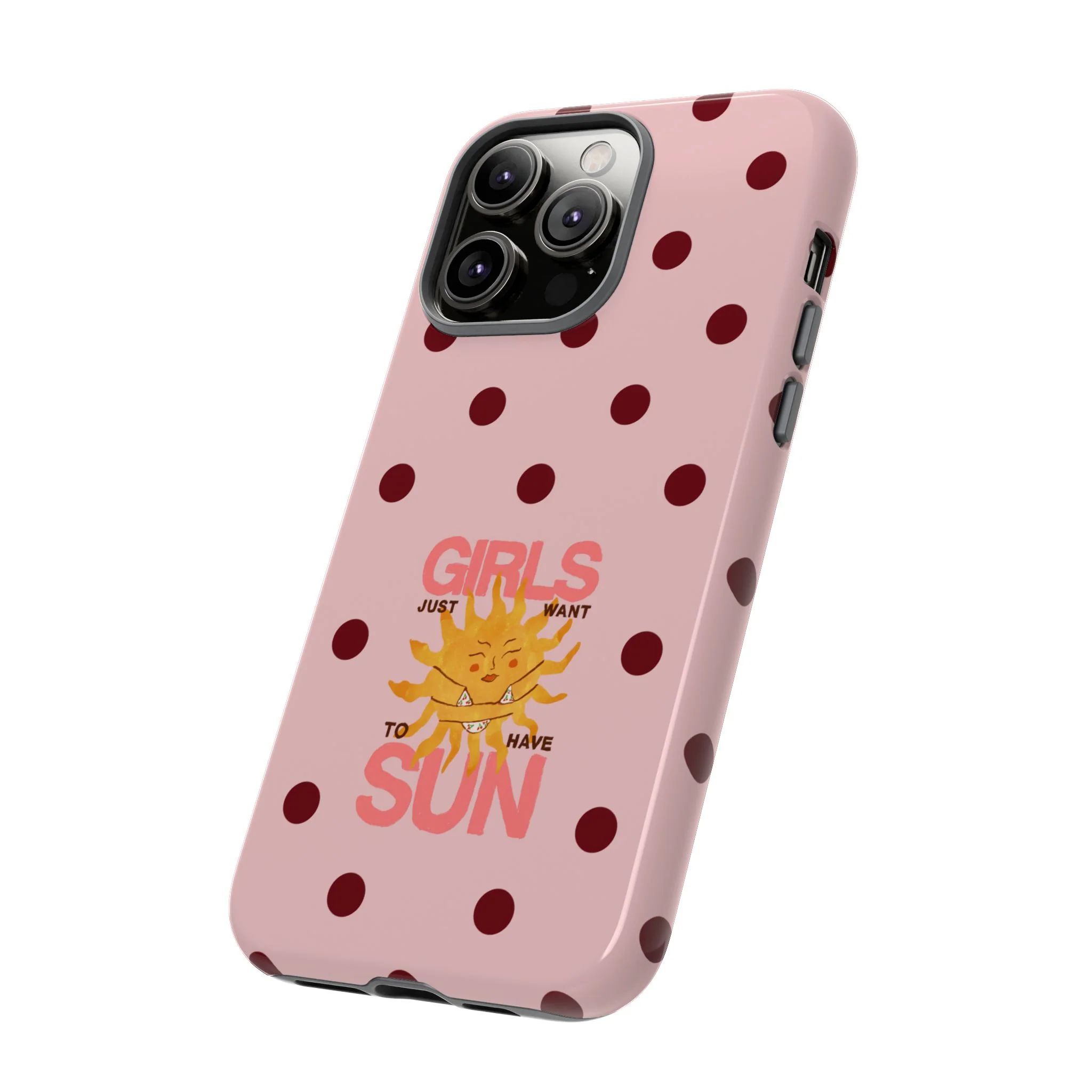 Girls Just Want to Have Sun Phone Case - Image 127