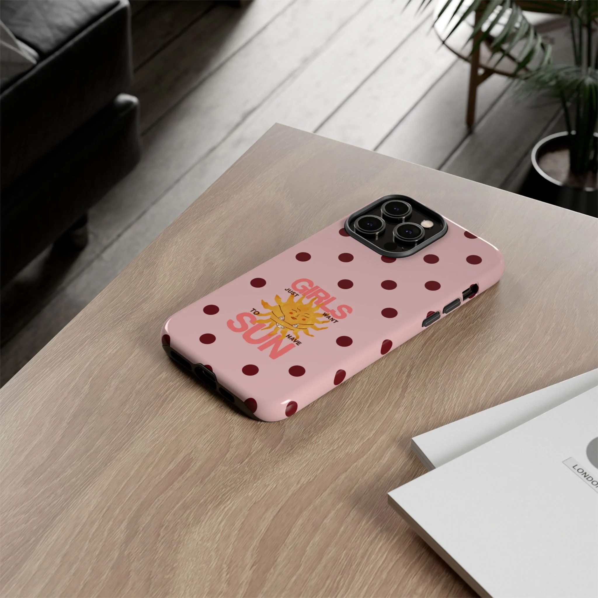 Girls Just Want to Have Sun Phone Case - Image 129