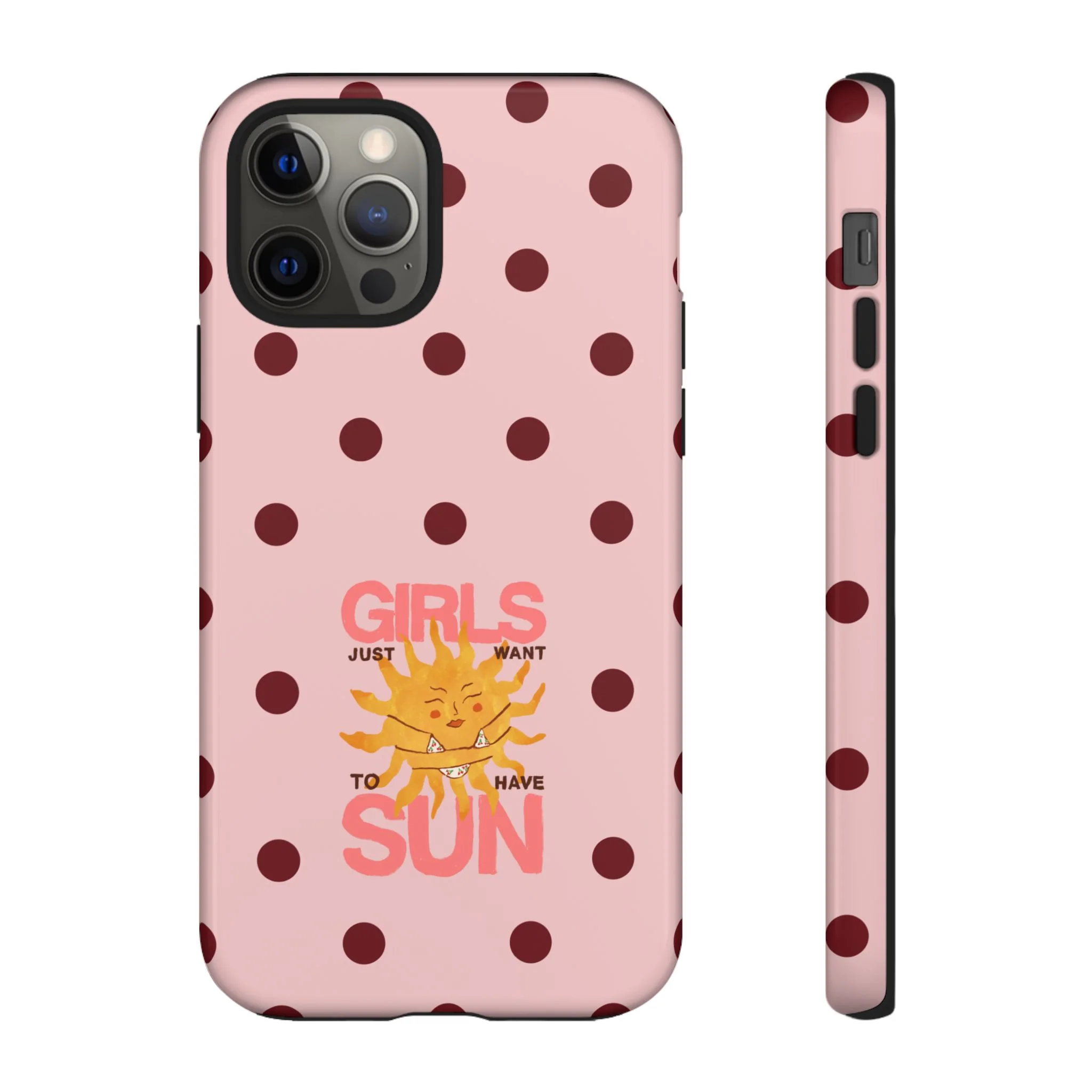 Girls Just Want to Have Sun Phone Case - Image 13