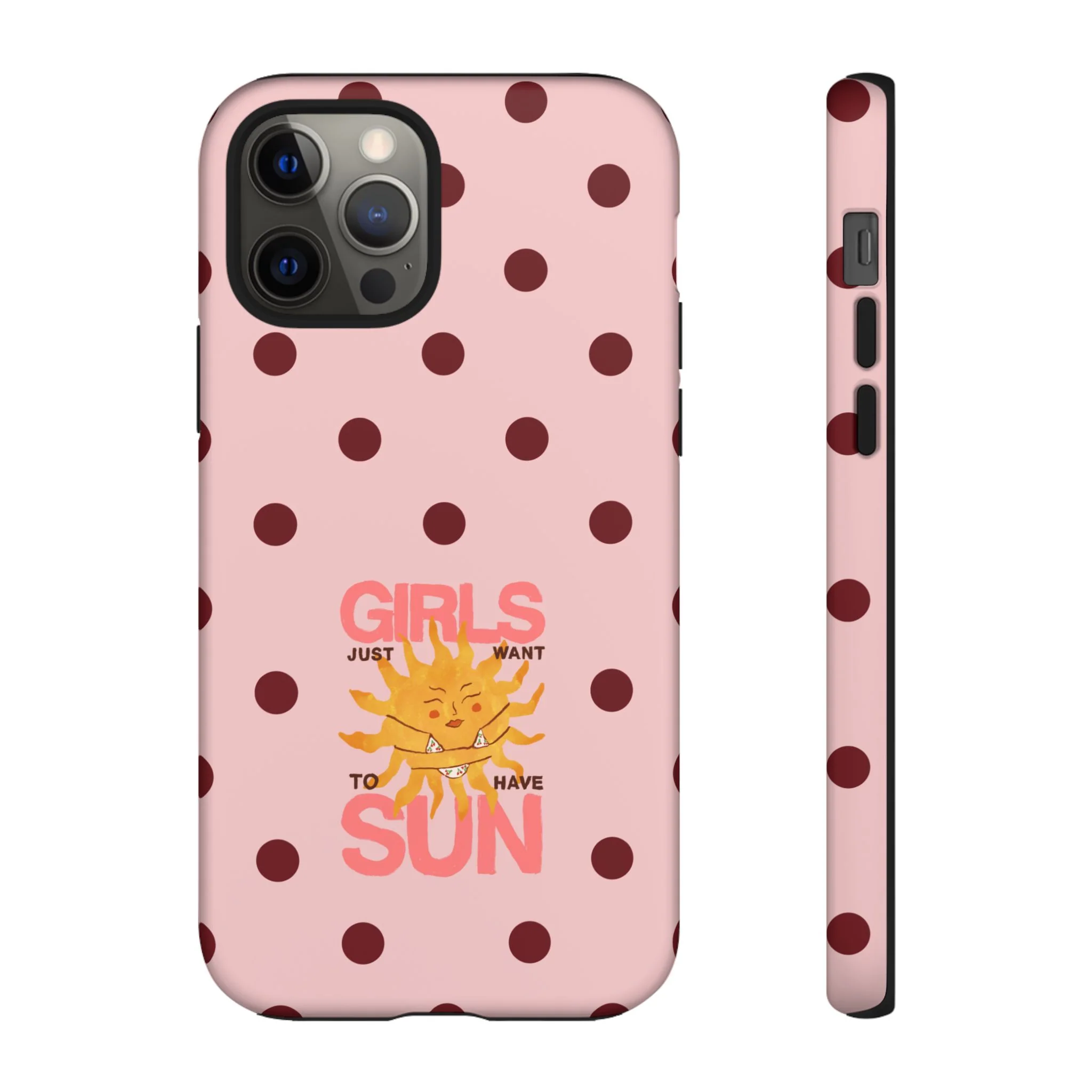 Girls Just Want to Have Sun Phone Case - Image 14