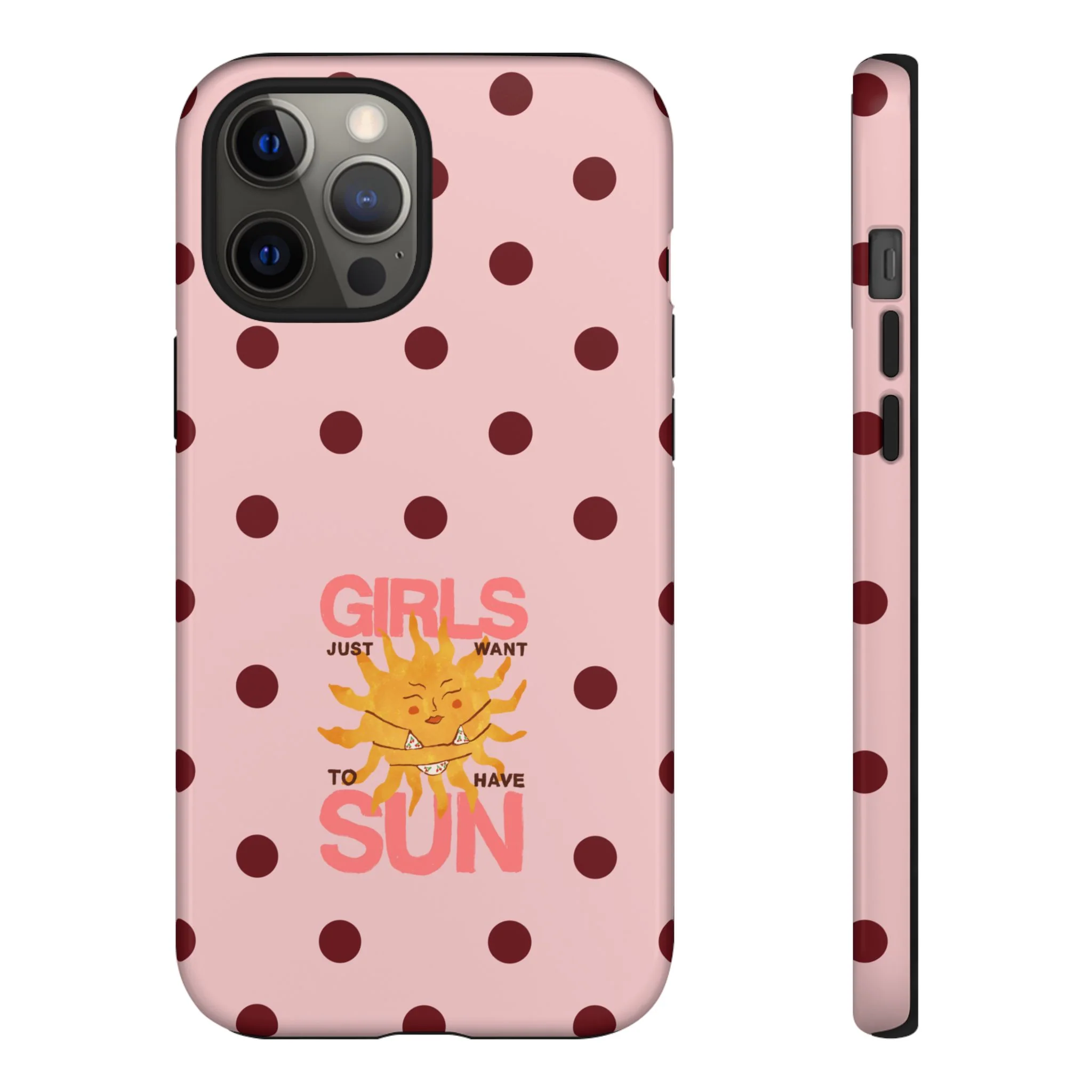 Girls Just Want to Have Sun Phone Case - Image 15