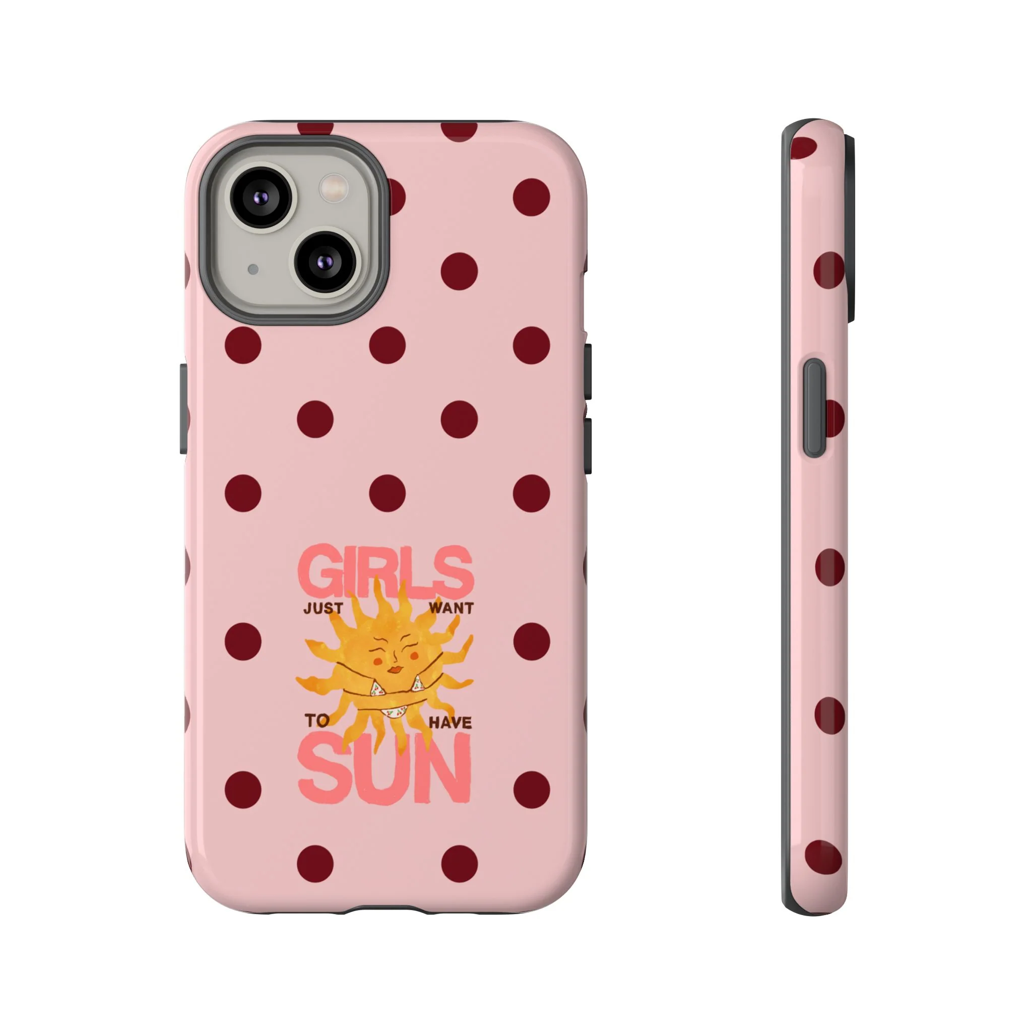 Girls Just Want to Have Sun Phone Case - Image 33