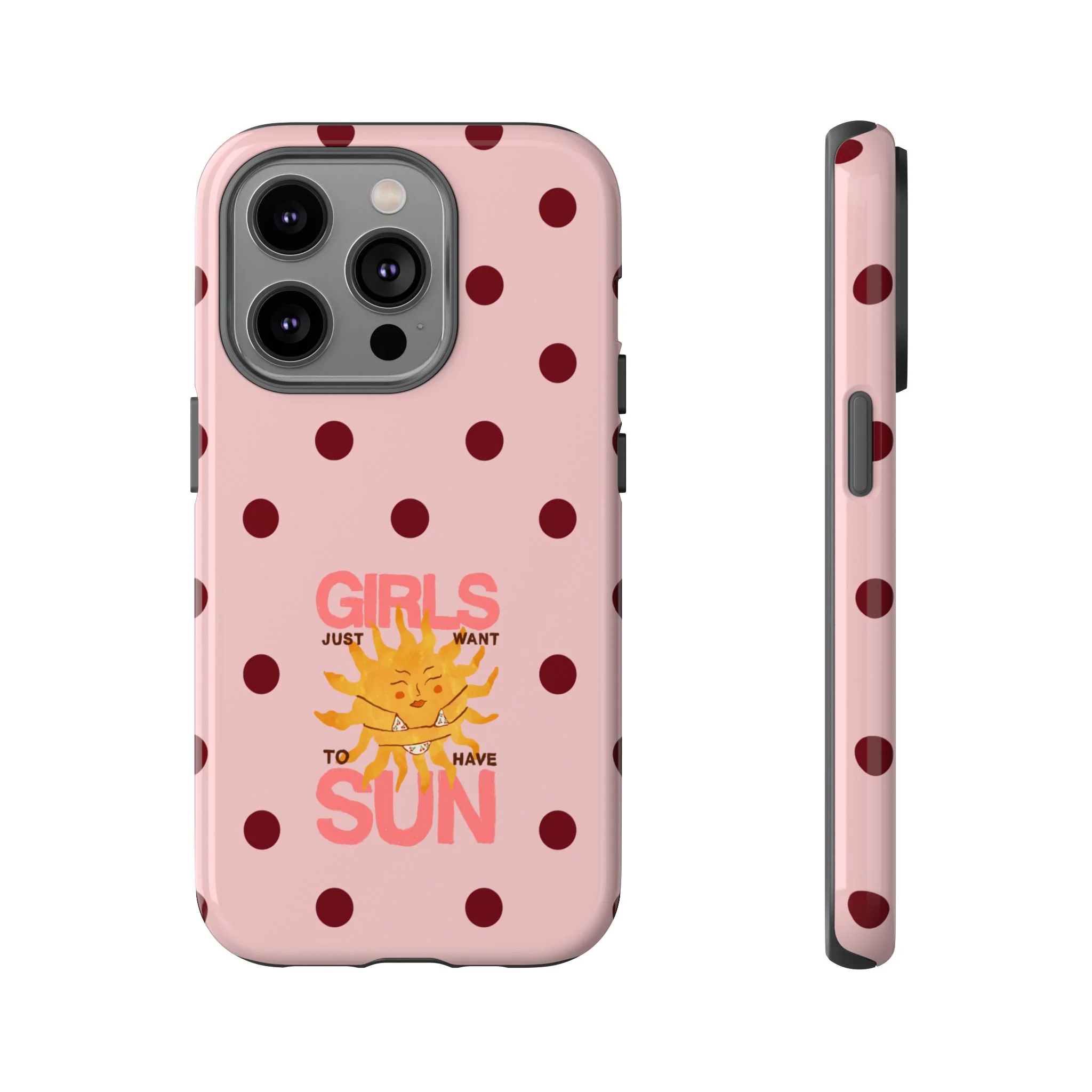 Girls Just Want to Have Sun Phone Case - Image 35