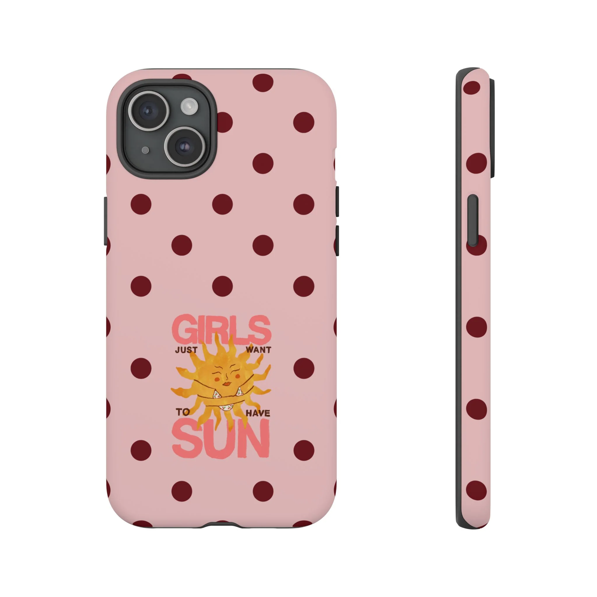 Girls Just Want to Have Sun Phone Case - Image 50