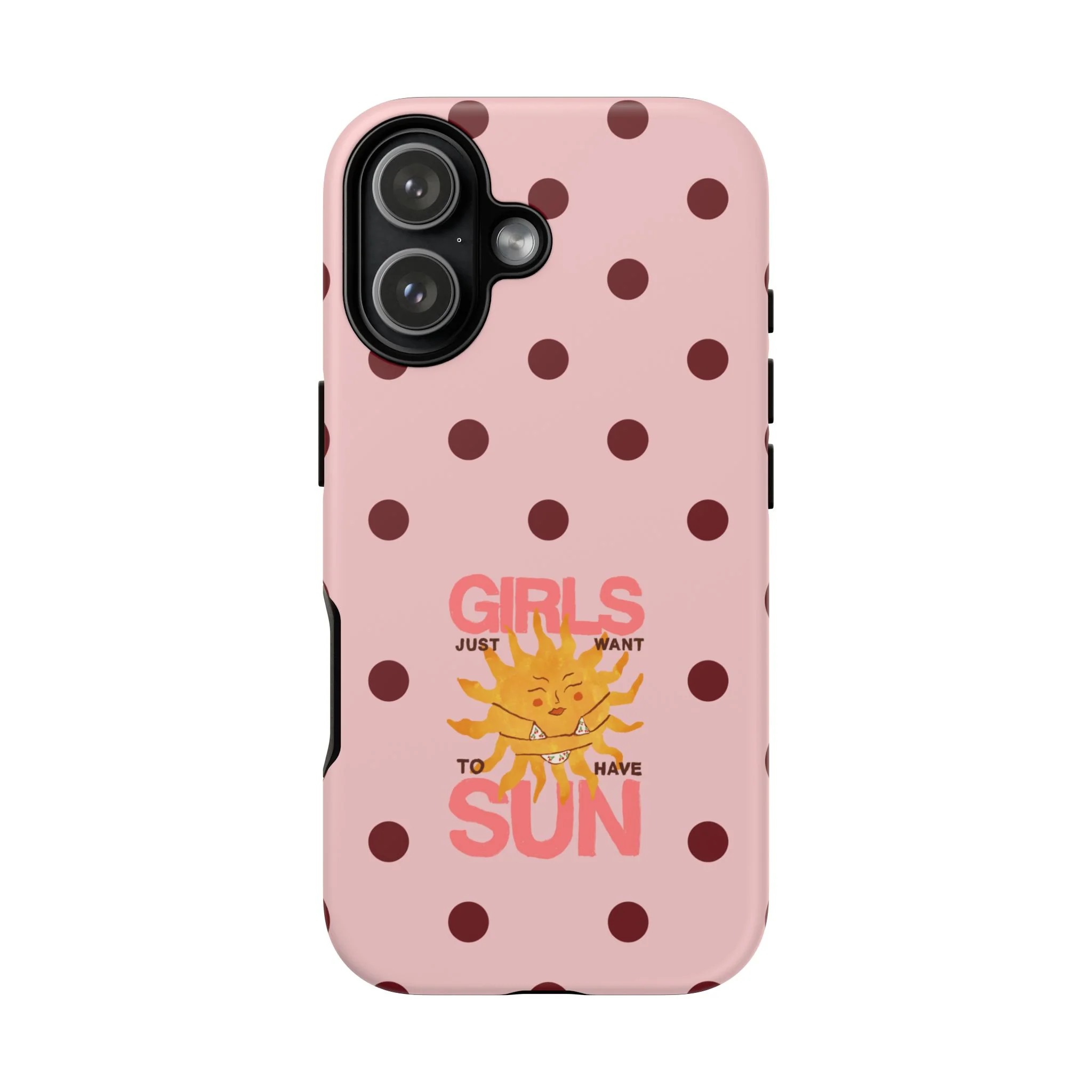 Girls Just Want to Have Sun Phone Case - Image 86