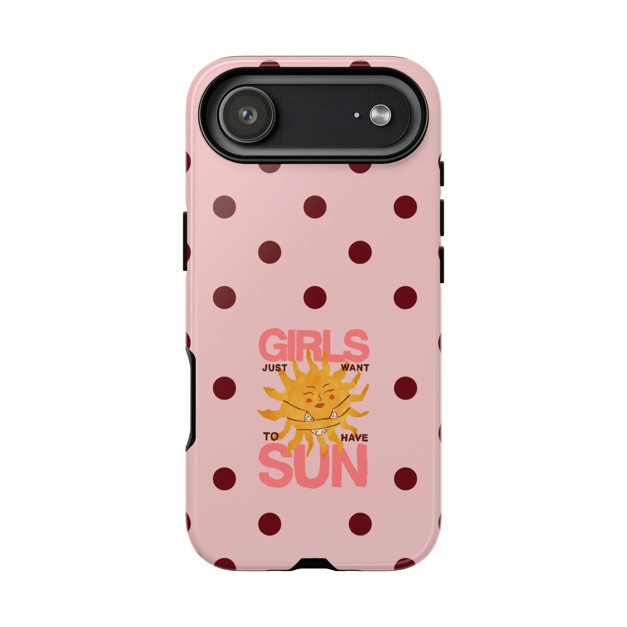 Girls Just Want to Have Sun Phone Case - Image 87