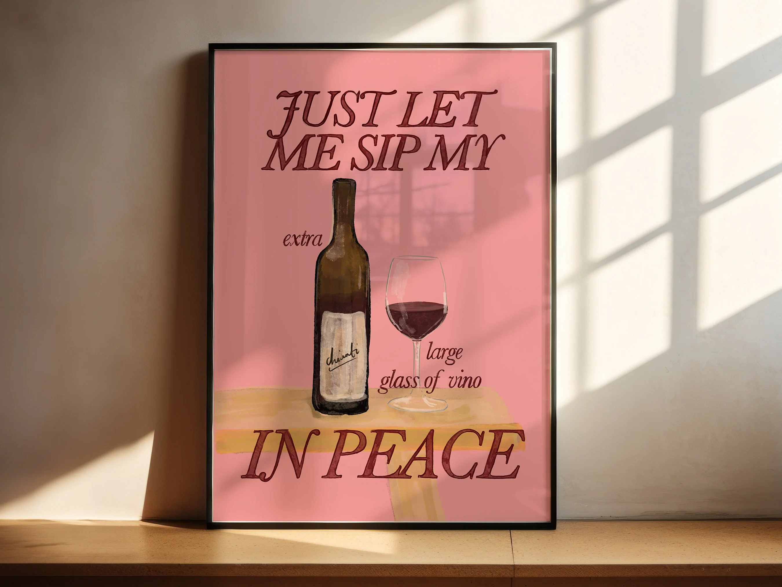 Just Let Me Drink My Extra Large Glass Of Vino in Peace Print - Image 4