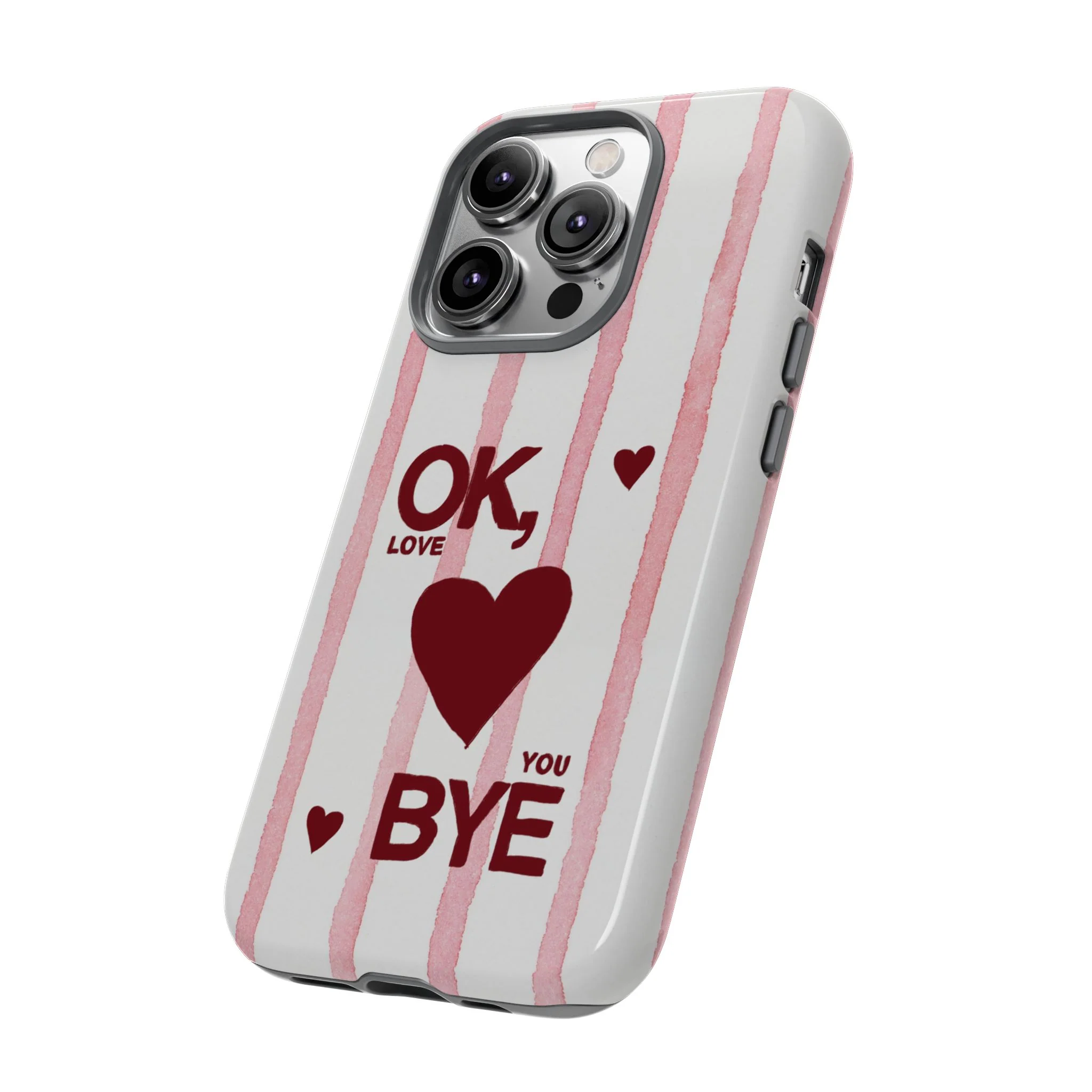 "Ok, Love You, Bye" iPhone Case - Image 115