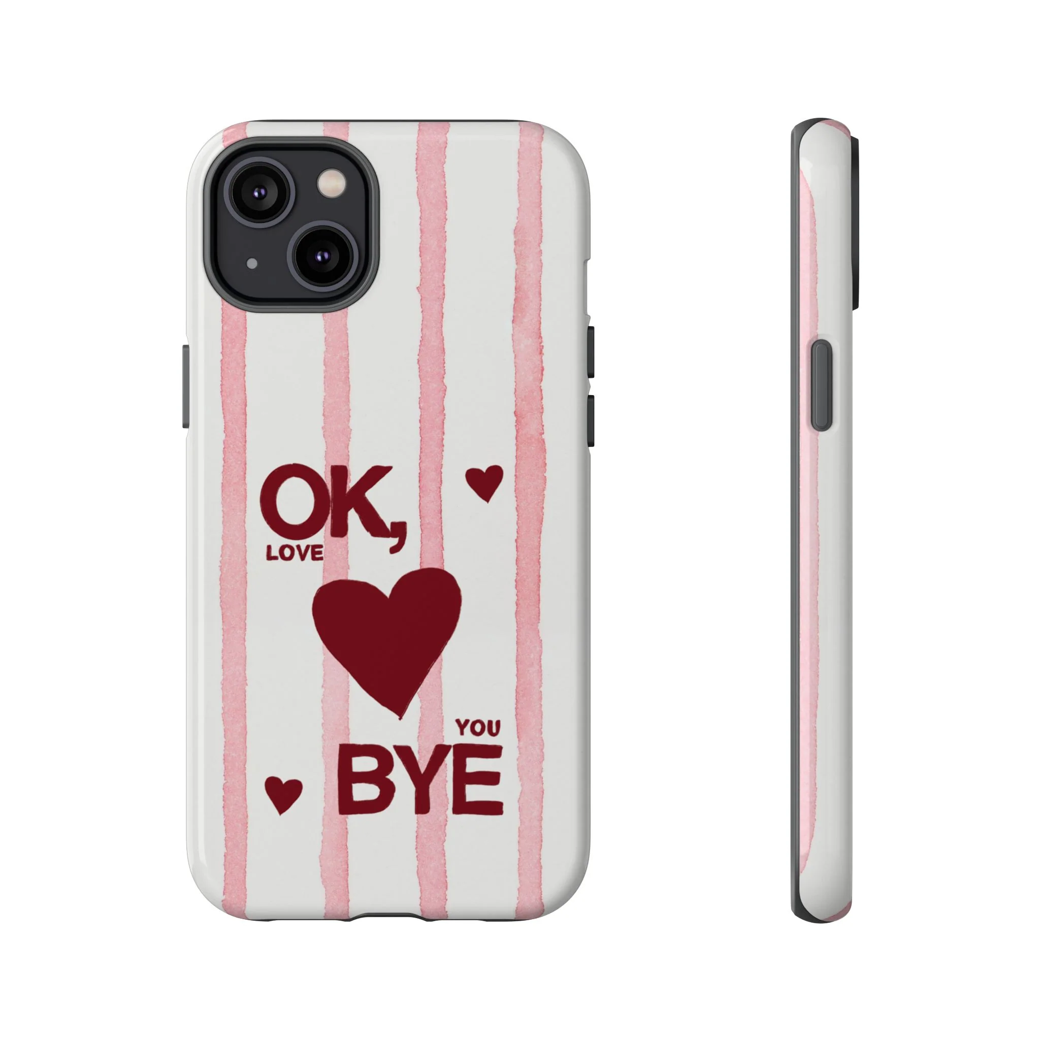 "Ok, Love You, Bye" iPhone Case - Image 37