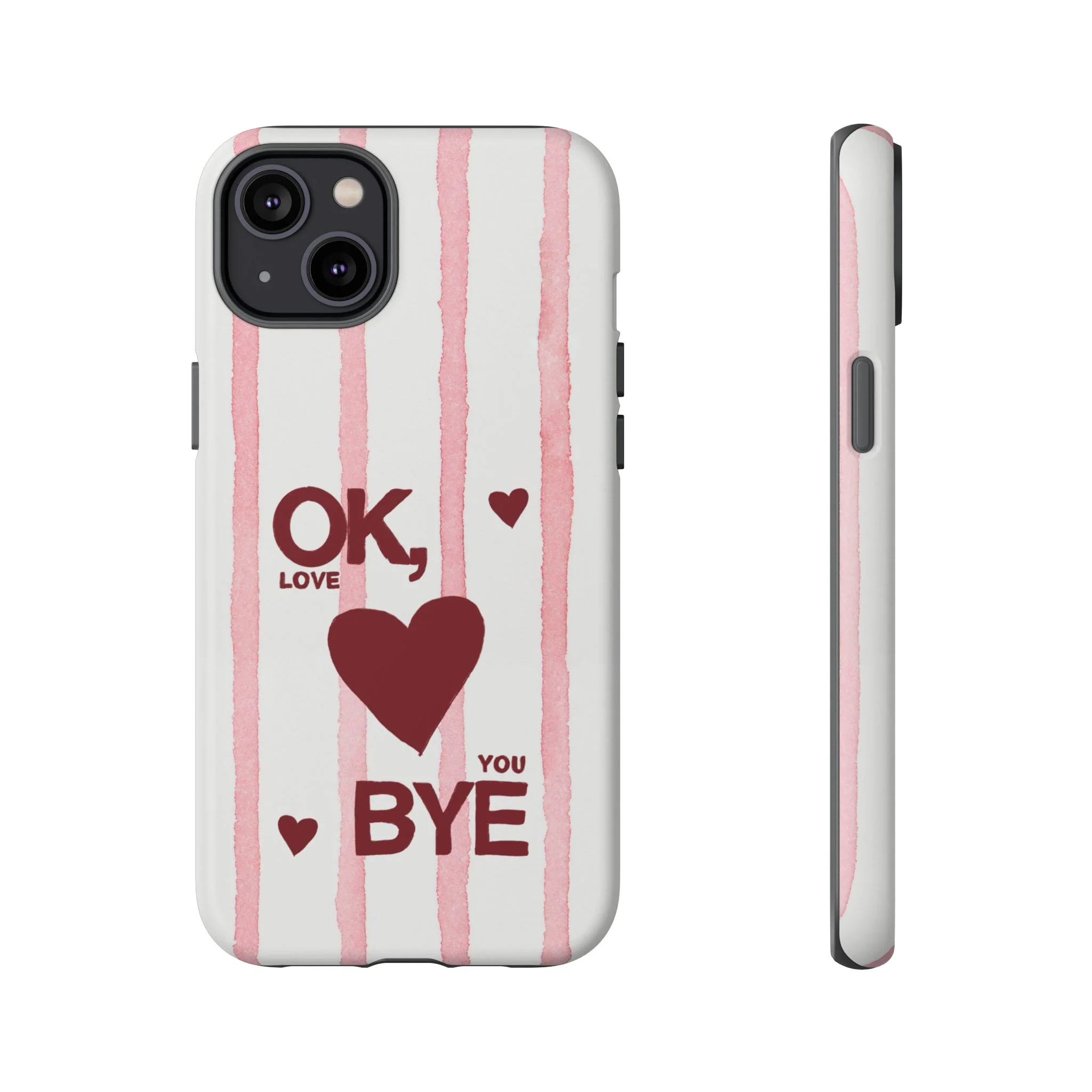 "Ok, Love You, Bye" iPhone Case - Image 38