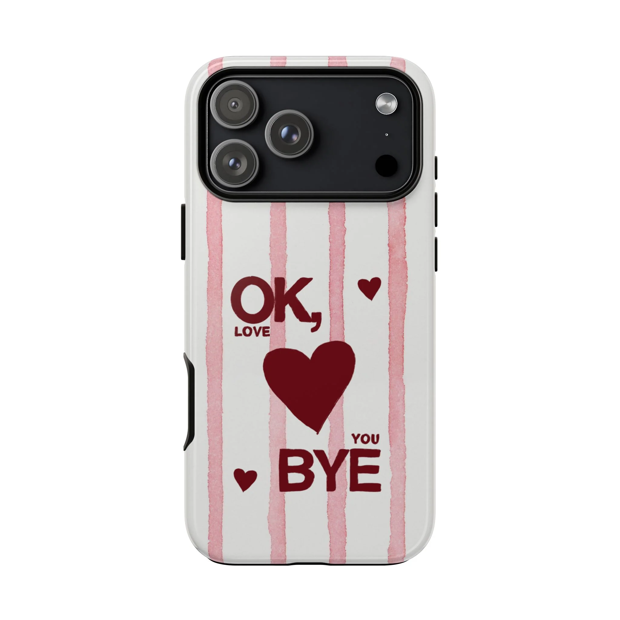 "Ok, Love You, Bye" iPhone Case - Image 91