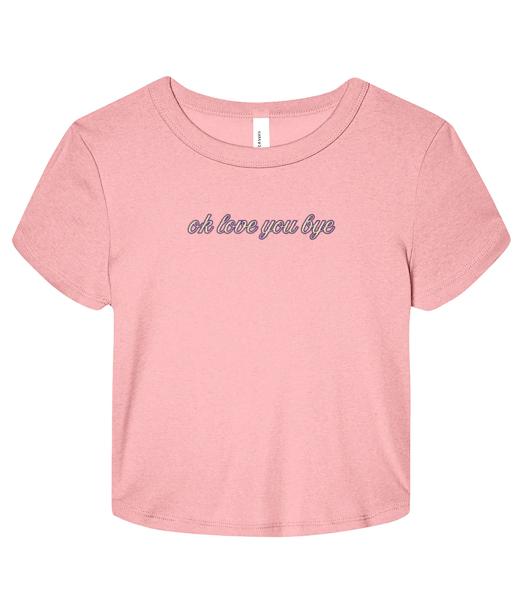 Okay Love You Bye Micro Rib Baby T-shirt - Image 7
