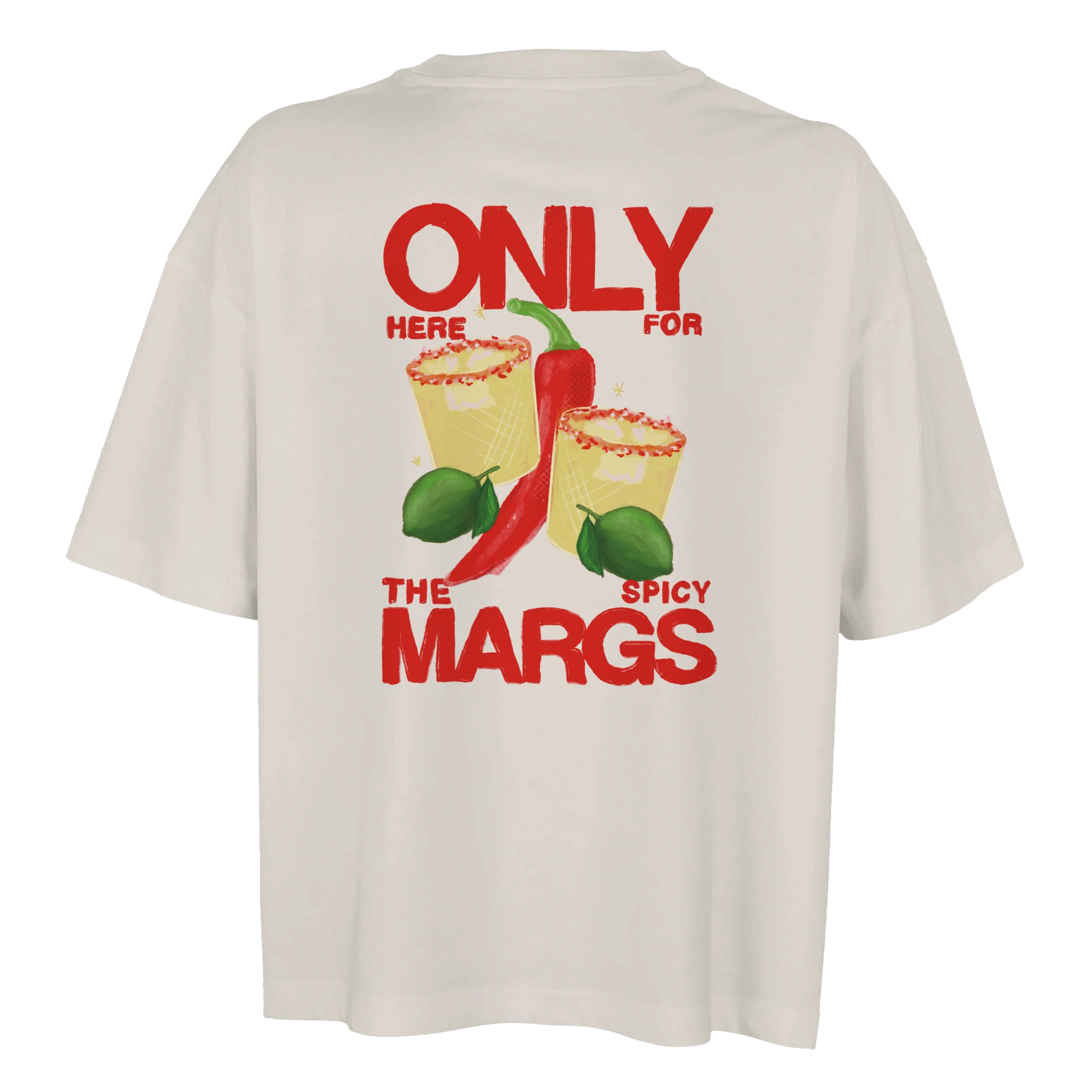 Only Here For The Spicy Margs Oversized T-shirt