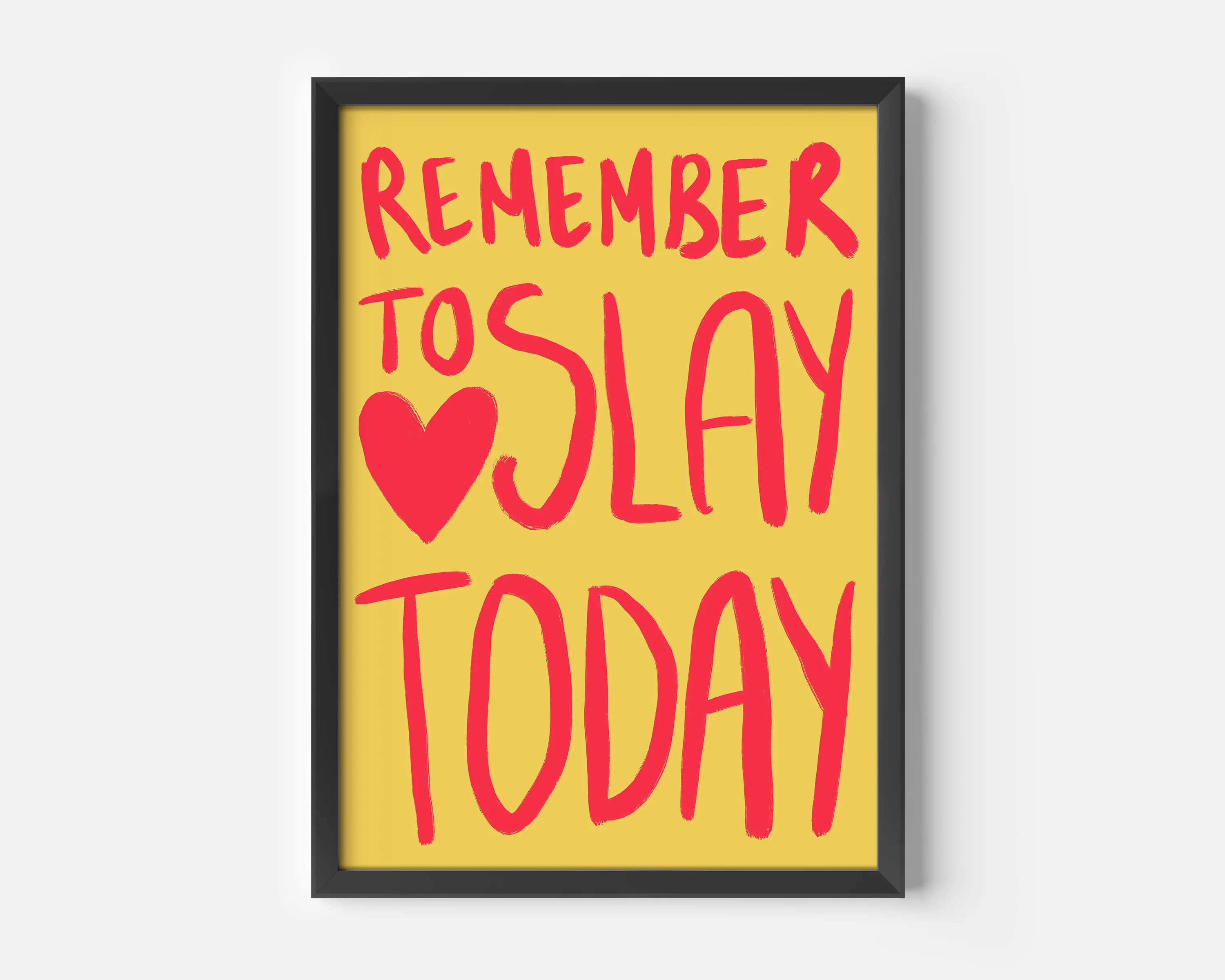 Remember To Slay Today Print - Image 3